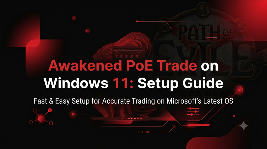 Awakened PoE Trade on Windows 11